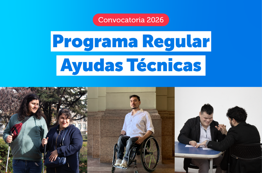 Imagen institucional de la convocatoria 2026 de programa regular de ayudas técnicas de SENADIS.